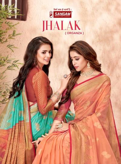 Jhalak By Sangam Fancy Attractive Look Organza Saree Collection